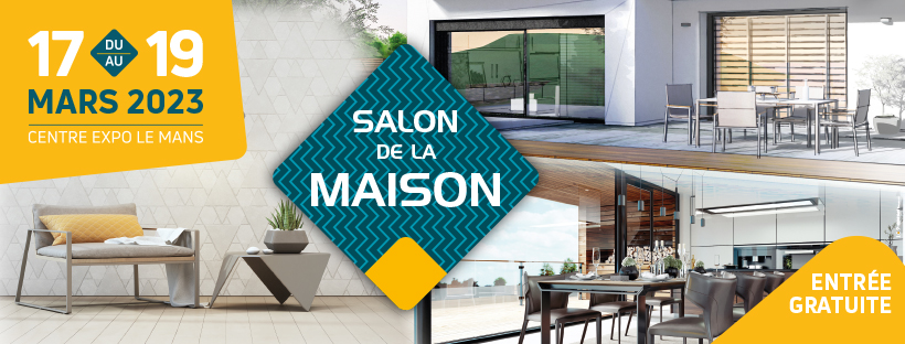Salon de la Maison - Le Mans